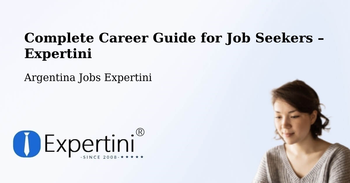 Career Guide for Job Seekers – Departamento De Santa María - Departamento De Santa María, Argentina Jobs Expertini