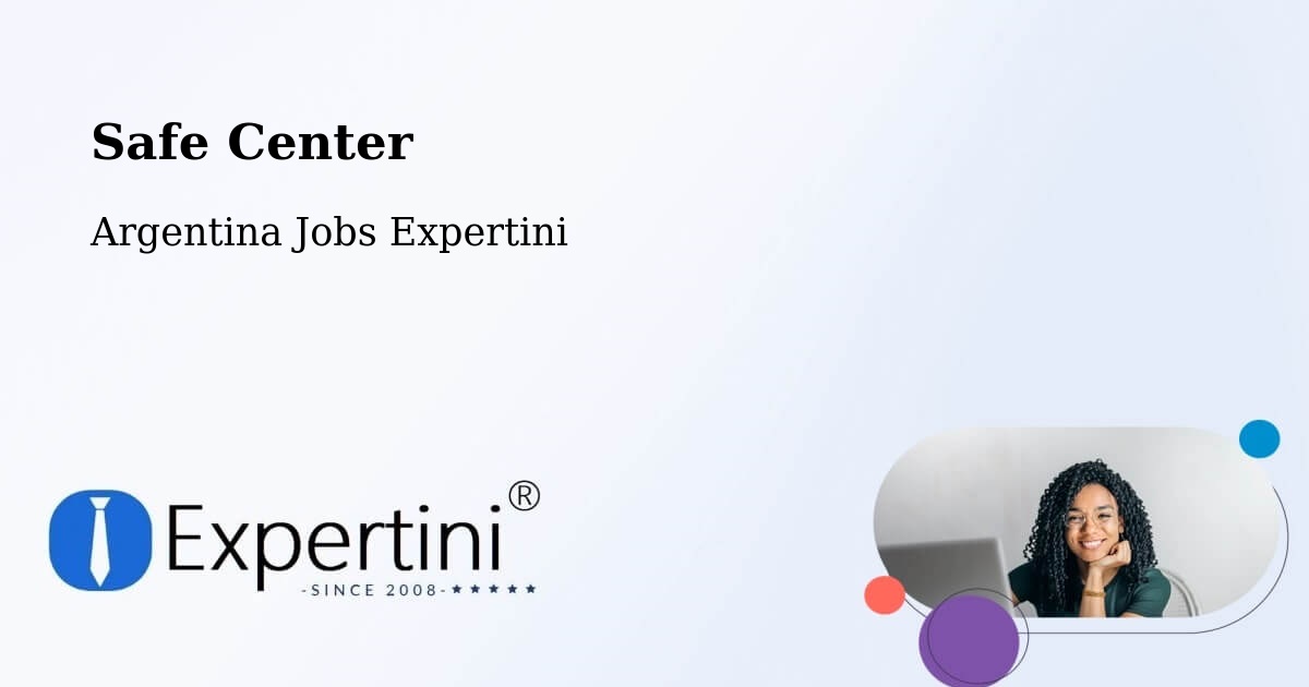 Safety Center – Departamento De Santa María - Argentina Jobs Expertini